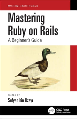 Mastering Ruby on Rails: A Beginner&#39;s Guide