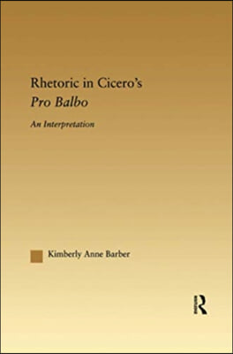 Rhetoric in Cicero's Pro Balbo