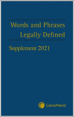 WORDS &amp; PHRASES LEGALLY DEFINED 2021 SUP