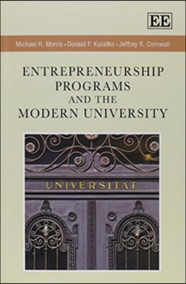 Entrepreneurship Programs and the Modern University