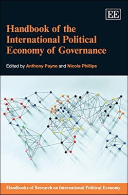 Handbook of the International Political Economy of Governance