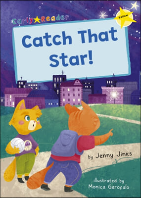 Catch That Star!