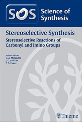 Science of Synthesis: Stereoselective Synthesis Vol. 2
