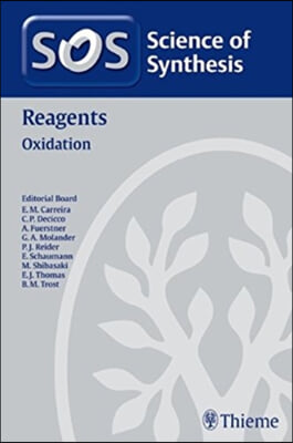 Science of Synthesis 2010: Volume 2010/5: Reagents Oxidation