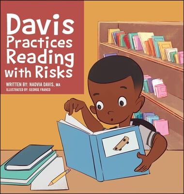 Davis Practices Reading with Risks