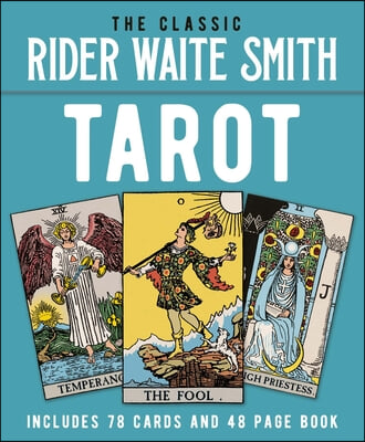 The Classic Rider Waite Smith Tarot: Includes 78 Cards and 48-Page Book