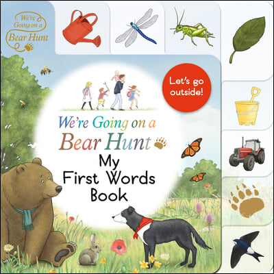 We're Going on a Bear Hunt: My First Words Book