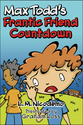 Max Todd&#39;s Frantic Friend Countdown