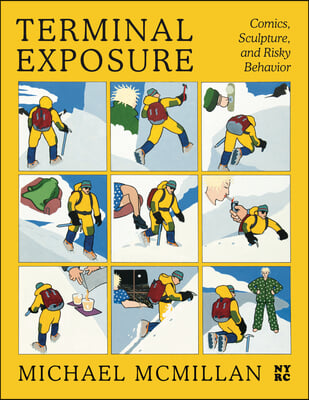 Terminal Exposure: Comics, Sculpture, and Risky Behavior