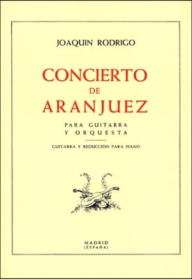 Concierto de Aranjuez: For Guitar and Piano