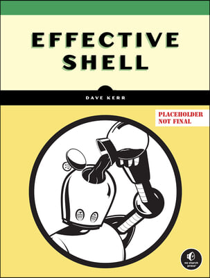 Effective Shell