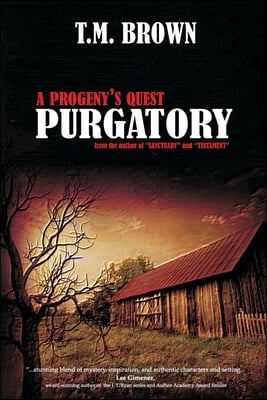 Purgatory: A Progeny&#39;s Quest