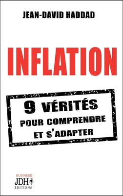 Inflation: 9 verites pour comprendre et s&#39;adapter