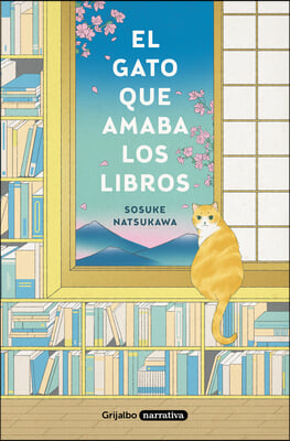 El Gato Que Amaba Los Libros / The Cat Who Saved Books