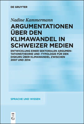 Argumentationen &#252;ber den Klimawandel in Schweizer Medien