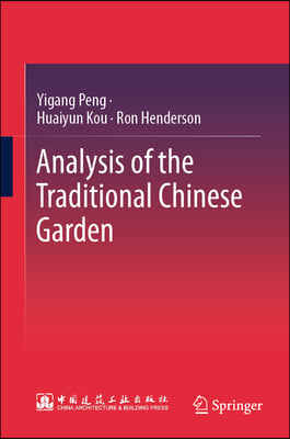 Analysis of the Traditional Chinese Garden