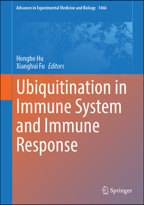 Ubiquitination in Immune System and Immune Response