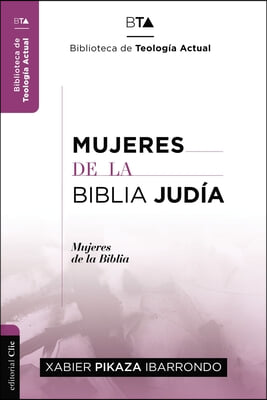 Mujeres de la Biblia Jud&#237;a