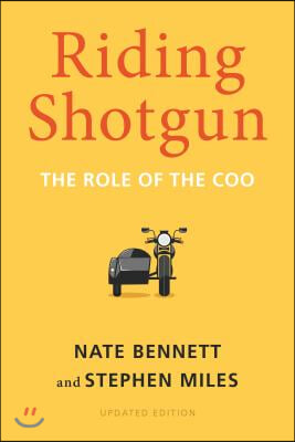 Riding Shotgun: The Role of the Coo, Updated Edition