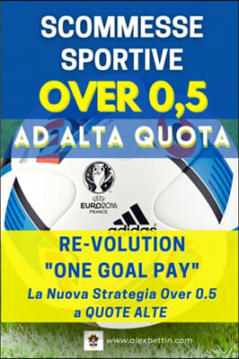 Scommesse Sportive Over 0.5 ad Alta Quota