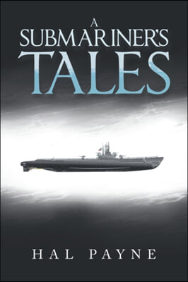 A Submariner's Tales