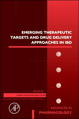 Emerging Therapeutic Targets and Drug Delivery Approaches in Ibd: Volume 101