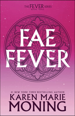 Faefever: The Fever Series