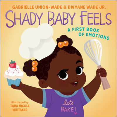 Shady Baby Feels: A First Book of Emotions