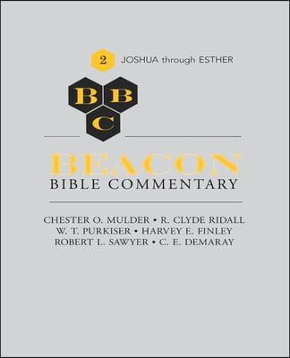 Beacon Bible Commentary, Volume 2: Joshua Through Esther