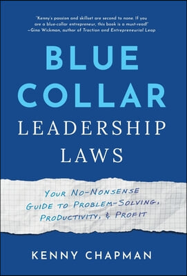 Blue Collar Leadership Laws