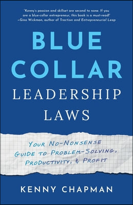 Blue Collar Leadership Laws