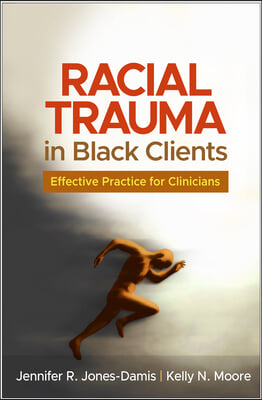 Racial Trauma in Black Clients