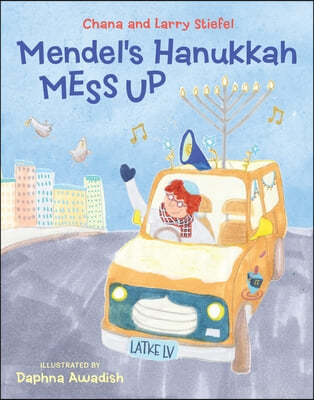 Mendel&#39;s Hanukkah Mess Up