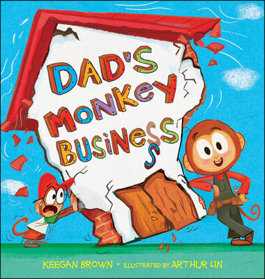 Dad&#39;s Monkey Business