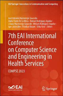 7th Eai International Conference on Computer Science and Engineering in Health Services: Compse 2023