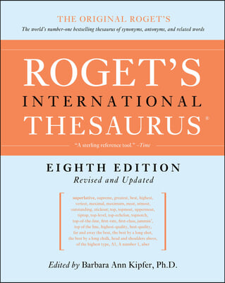 Roget&#39;s International Thesaurus, 8th Edition