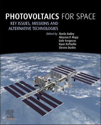 Photovoltaics for Space: Key Issues, Missions and Alternative Technologies