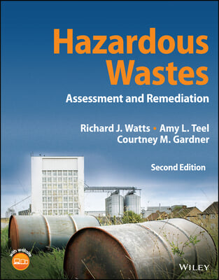 Hazardous Wastes: Assessment and Remediation