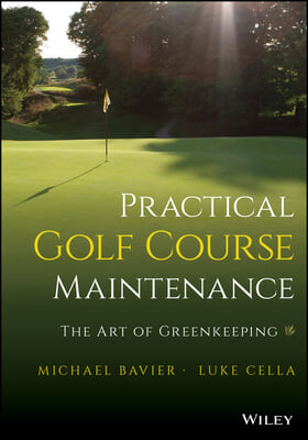 Practical Golf Course Maintenance