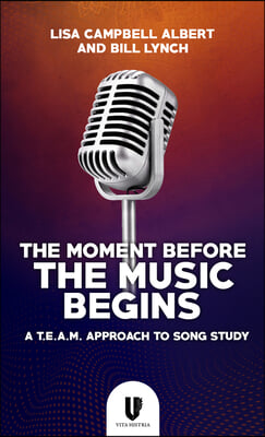 The Moment Before the Music Begins: A T.E.A.M. Approach to Song Study