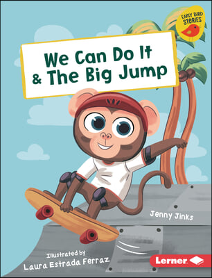 We Can Do It &amp; the Big Jump