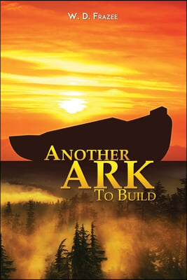 Another Ark to Build