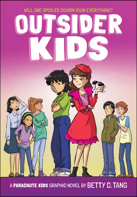 Outsider Kids: A Parachute Kids Graphic Novel (Parachute Kids #2)