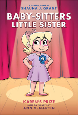 Karen&#39;s Prize: A Graphic Novel (Baby-Sitters Little Sister #10)