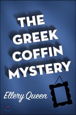 The Greek Coffin Mystery