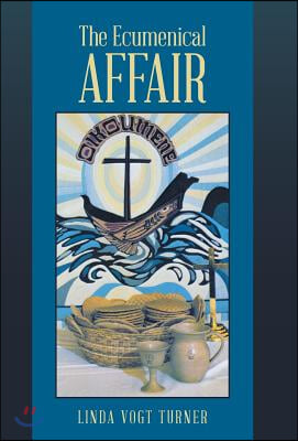 The Ecumenical Affair