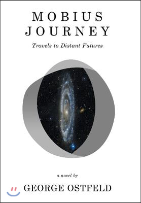 Mobius Journey: Travels to Distant Futures