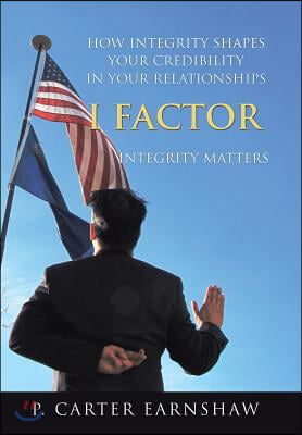 I Factor: Integrity Matters