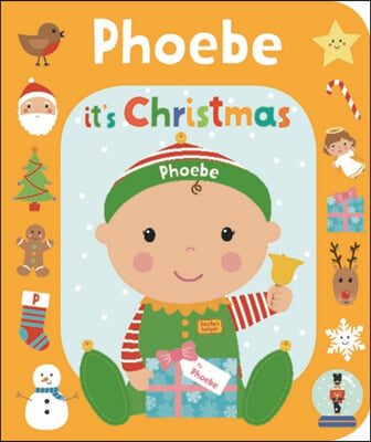 It&#39;s Christmas Phoebe