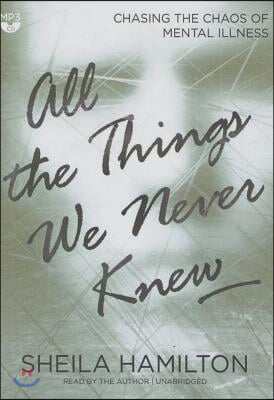 All the Things We Never Knew